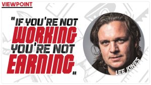 Viewpoint: If you’re not working, you’re not earning.